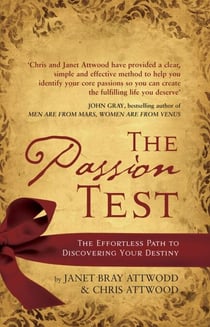 The Passion Test - The Effortless Path to Discovering Your Destiny