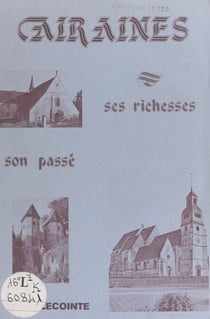 Airaines - Ses richesses, son passé