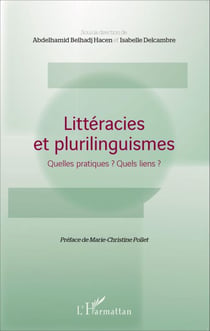 Littéracies et plurilinguismes - Quelles pratiques ? Quels liens ?