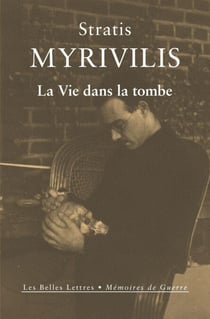La Vie dans la tombe - Le livre de la guerre