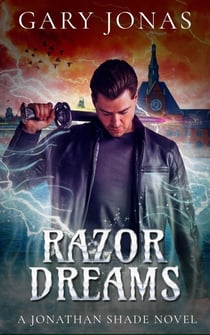 Razor Dreams - Jonathan Shade, #7