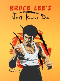 Bruce Lee's Jeet Kune Do - Self-Defense