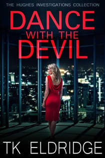 Dance with the Devil - Hughes Investigations, #4