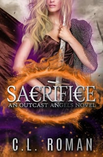 Sacrifice - Outcast Angels, #2