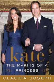 Kate: The Making of a Princess - Kate Middleton: Princess in Waiting