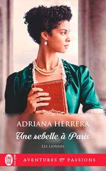 Les lionnes (Tome 3) - Une rebelle à Paris
