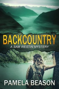 Backcountry - A Sam Westin Mystery, #4