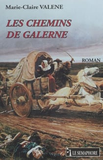 Les chemins de Galerne