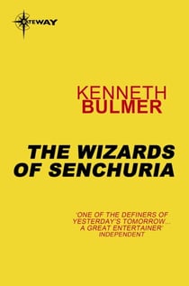 The Wizards of Senchuria - Keys to the Dimensions Book 4