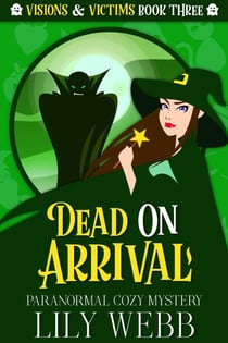 Dead on Arrival - Visions & Victims, #3