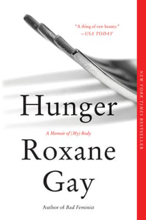 Hunger - A Memoir of (My) Body
