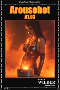 Arousobot A1.03 - Wilder Quick Reads