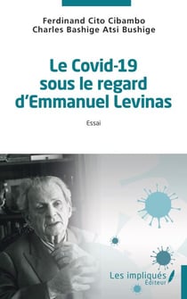 Le Covid-19 sous le regard d'Emmanuel Lévinas - Essai