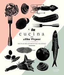 In Cucina - Mes plus belles recettes italiennes