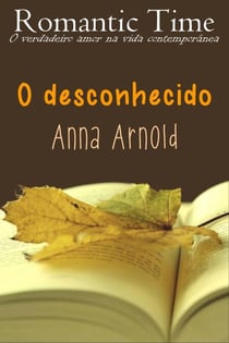 O desconhecido - Romantic Time 2