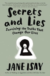Secrets and Lies - Surviving the Truths That Change Our Lives