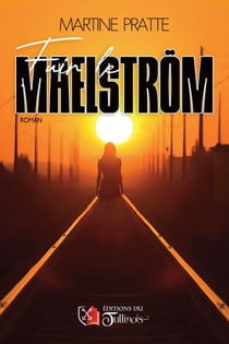 Fuir le maelström