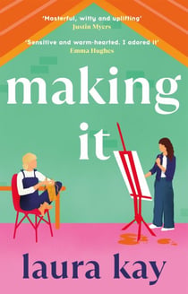 Making It - a hilarious and heartfelt romcom, perfect for fans of Emily Henry and Bolu Babalola