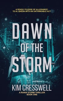 Dawn of the Storm - A Raina Storm Thriller, #1