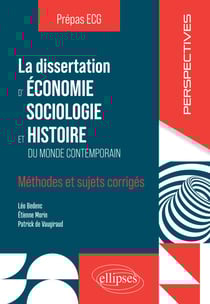 La dissertation d'ESH - Méthodes et sujets corrigés