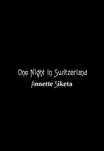 One Night in Switzerland