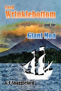 Lord Wrinklebottom and the Giant Moa - Lord Wrinklebottom