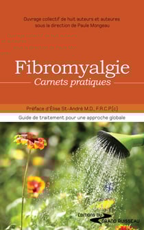 Fibromyalgie, carnets pratiques - Cahier d'exercices et conseils pour traiter la Fibromyalgie
