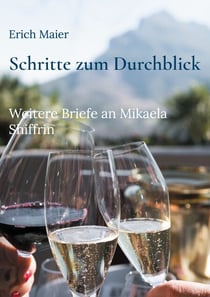 Schritte zum Durchblick - Weitere Briefe an Mikaela Shiffrin