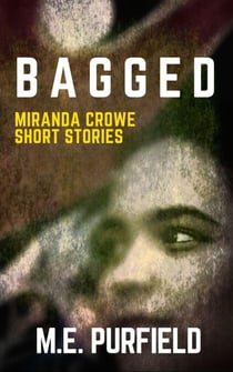 Bagged - Miranda Crowe