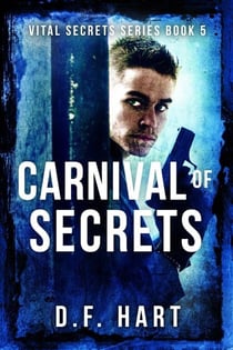 Carnival of Secrets: A Suspenseful FBI Crime Thriller - Vital Secrets, #5