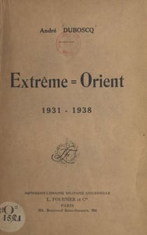Extrême-Orient, 1931-1938