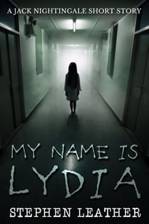 My Name Is Lydia (A Jack Nightingale Short Story) - Jack Nightingale Short Stories, #1