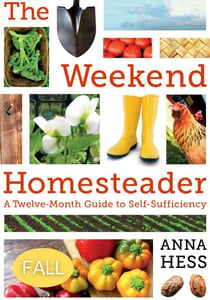 Weekend Homesteader: Fall - Weekend Homesteader, #3