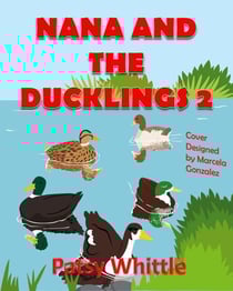 Nana and the Ducklings 2 - Nana's Rescue Stories, #4