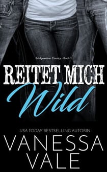 Reitet Mich Wild - Bridgewater County, #1