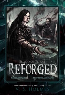 Reforged 1 and 2 Box Set (Smoke and Rain, Lightning and Flames) - Blood of Titans: Reforged