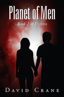 Planet of Men - Book 2 of Enigma