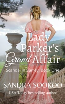 Lady Parker's Grand Affair - Scandal in Surrey, #1