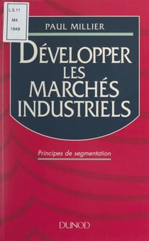 Développer les marchés industriels