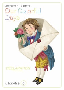 Our Colorful Days - Chapitre 3