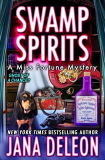 Swamp Spirits - Miss Fortune Series, #23