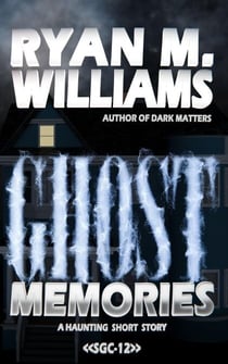 Ghost Memories - Super Great Challenge Stories, #12