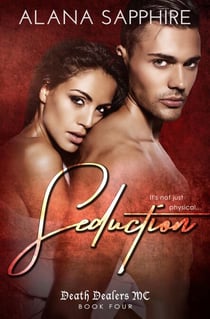 Seduction (Death Dealers MC #4) - Death Dealers MC, #4