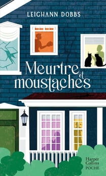 Meurtre et moustaches - Une enquête de Nero et Marlowe