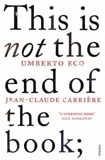 This is Not the End of the Book - A conversation curated by Jean-Philippe de Tonnac