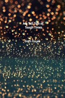 My Tall Tale of Tough Times - Edenia, #152