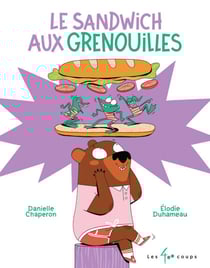 Le sandwich aux grenouilles