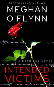 Intended Victims: A Born Bad Novel - Born Bad, #3