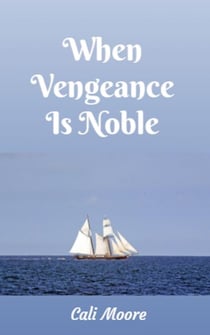 When Vengeance Is Noble - Maxwell Tales, #1