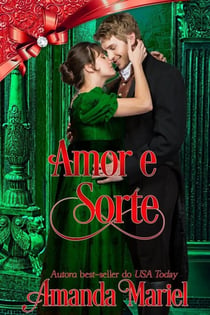 Amor e Sorte - O Escândalo Encontra o Amor, #7